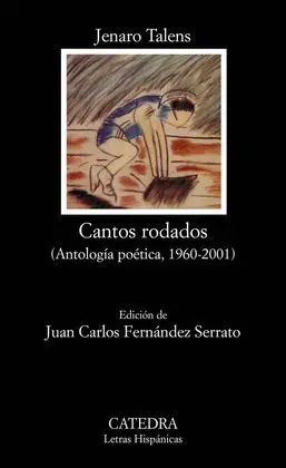Cantos Rodados. Antologia Poetica 1960-2001