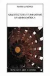 Arquitectura y Urbanismo en Iberoamérica