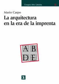 La Arquitectura en la Era de la Imprenta