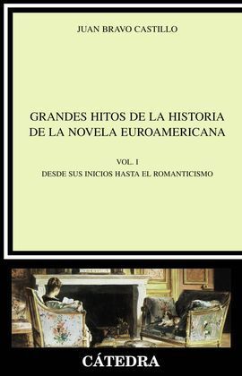GRANDES HITOS DE LA HISTORIA DE LA NOVELA EUROAMERICANA VOL. 1