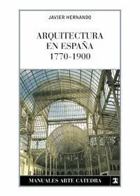 Arquitectura en España 1770 - 1900