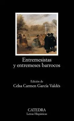 Entremesistas y Entremeses Barrocos