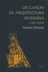 UN CÁNON DE ARQUITECTURA MODERNA (1900-2000)