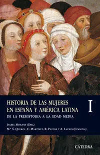 Historia de las Mujeres en España y América Latina I
