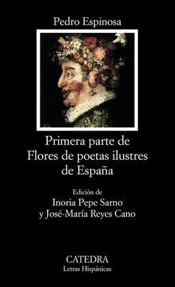 PRIMERA PARTE DE FLORES DE POETAS ILUSTRES DE ESPAÑA