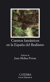 Cuentos Fantásticos en la España del Realismo