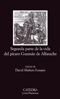 Segunda Parte de la Vida del Pícaro Guzmán de Alfarache