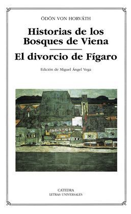 HISTORIAS DE LOS BOSQUES DE VIENA; EL DIVORCIO DE FÍGARO