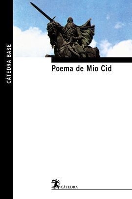 POEMA DE MIO CID CÁTEDRA BASE