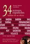 34 Actores Hablan de Su Oficio