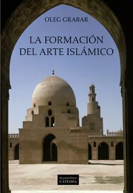 Formación del Arte Islámico, la