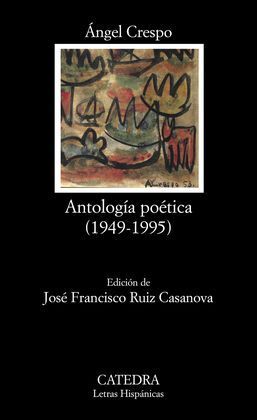 ANTOLOGÍA POÉTICA (1949-1995)