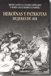 HEROÍNAS Y PATRIOTAS. MUJERES DE 1808