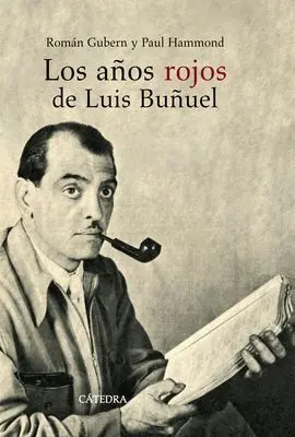 Los Años Rojos de Luis Buñuel