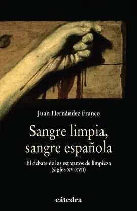 Sangre Limpia, Sangre Española