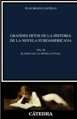 Grandes Hitos de la Historia de la Novela Euroamericana