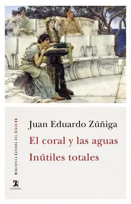 El Coral y las Aguas;Inútiles Totales