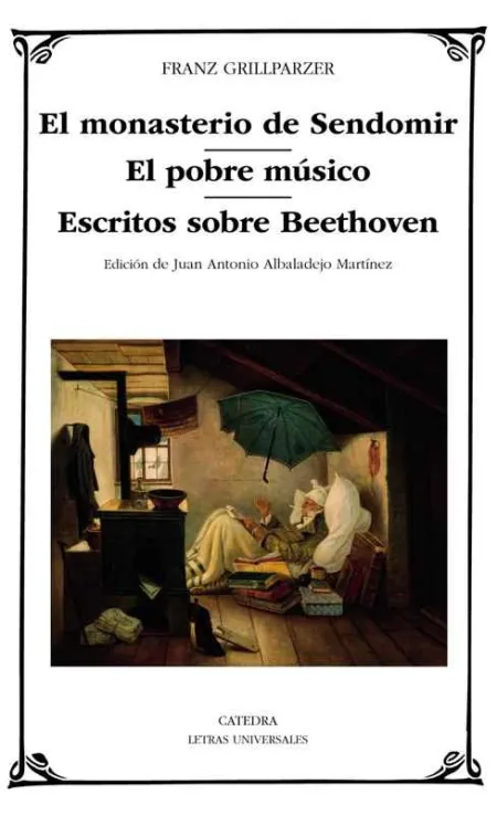 El Monasterio de Sendomir; el Pobre Músico; Escritos Sobre Beethoven
