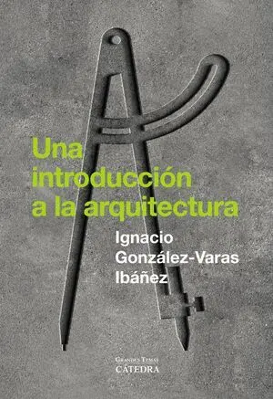 Una Introducción a la Arquitectura