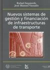 NUEVOS SISTEMAS DE GESTIÓN Y FINANCIACIÓN DE INFRAESTRUCTURAS DE TRANSPORTE