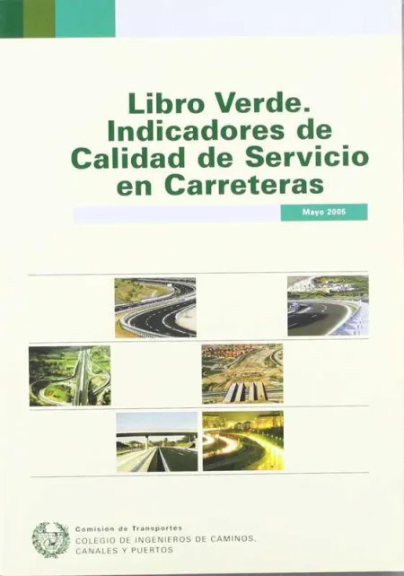 Libro Verde. Indicadores de Calidad de Servicio en Carreteras