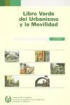 Libro Verde de Urbanismo y la Movilidad (Abril 2008)