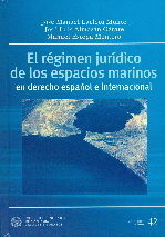 EL RÉGIMEN JURÍDICO DE LOS ESPACIOS MARINO EN DERE