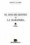 El Don de Gentes o la Habanera, Tomás de Iriarte