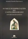 Ritmo e Interpretación del Canto Gregoriano