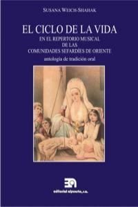 CICLO DE LA VIDA EN EL REPERTORIO MUSICAL DE LAS COMUNIDADES SEFARDÍES, EL