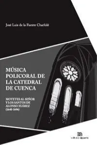 Música Policoral de la Catedral de Cuenca