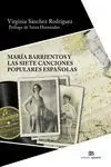 María Barrientos y las Siete Canciones Populares Españolas