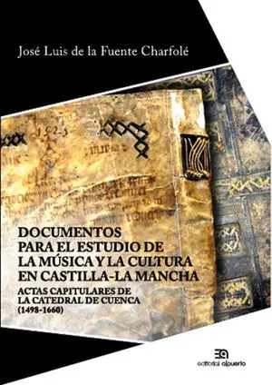 Documentos para el Estudio de la Música y la Cultura en C-Lm