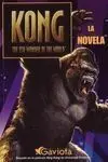 Kong. La Novela