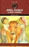 ¡Adiós, Cordera! y Otros Cuentos