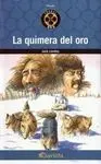 La Quimera del Oro