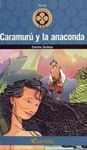 CARAMURÚ Y LA ANACONDA