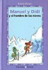 MANUEL Y DIDÍ Y EL HOMBRE DE LAS NIEVES