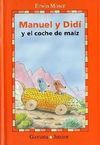 MANUEL Y DIDI Y EL COCHE DE MAIZ