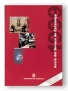 Acción del Gobierno de Cataluña 1999. The Activity Of The Catalan Government. Ac