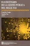 ESCENARIS DE LA GESTIO PUBLICA DEL SEGLE XXI
