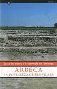 ARBECA. LA FORTALEZA DE ELS VILARS