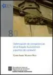 Delimitación de Competencias en el Estado Autonómico y Puntos de Conexión