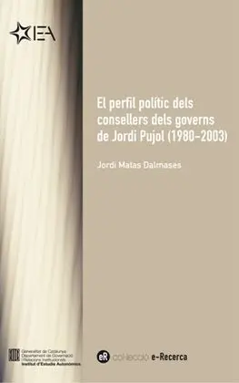 Perfil Polític Dels Consellers Dels Governs de Jordi Pujol/El (Versió Electrònic