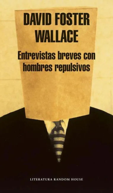 Entrevistas Breves con Hombres Repulsivos