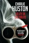 La Ley de las Balas