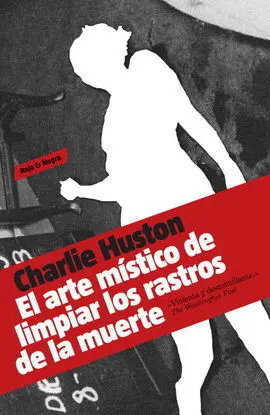 El Arte Místico de Limpiar los Rastros de la Muerte