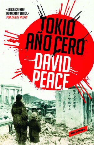TOKIO, AÑO CERO (TRILOGÍA DE TOKIO, 1)