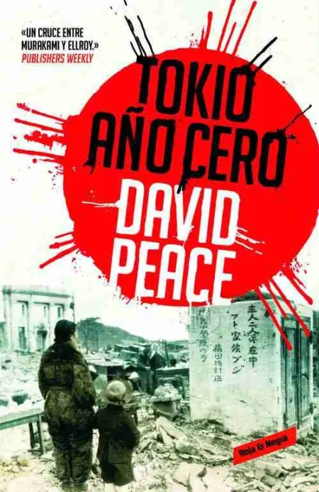 Tokio, Año Cero (Trilogía de Tokio, 1)