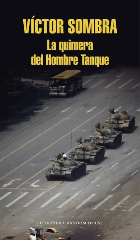 La Quimera del Hombre Tanque